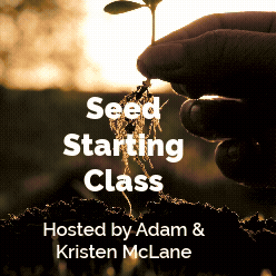 April Seed Starting Class